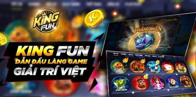 King Fun - Cổng game dẫn đầu làng game giải trí Việt